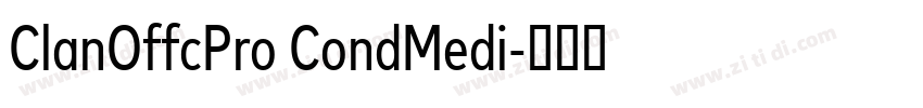 ClanOffcPro CondMedi字体转换 ClanOffcPro CondMedi字体转换